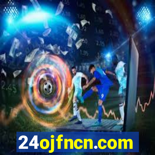 24ojfncn.com