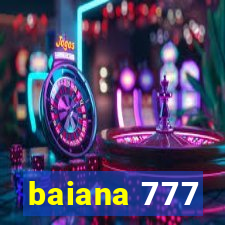 baiana 777