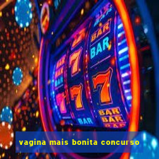 vagina mais bonita concurso