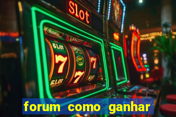 forum como ganhar na loteria