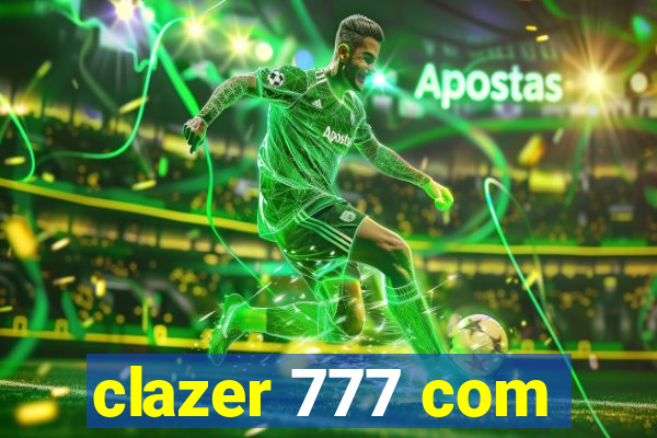 clazer 777 com