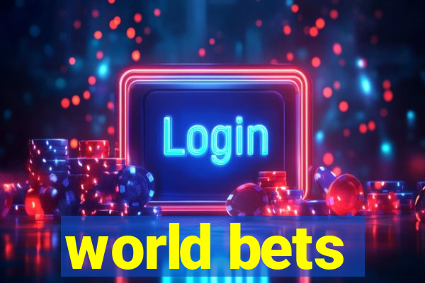 world bets