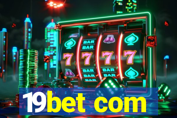 19bet com