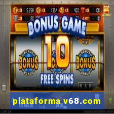 plataforma v68.com