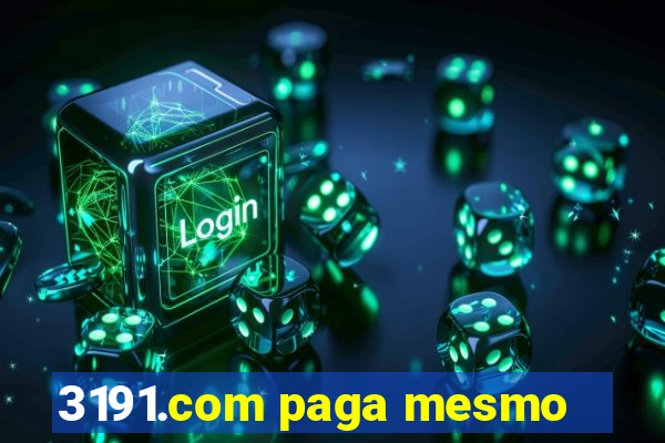 3191.com paga mesmo