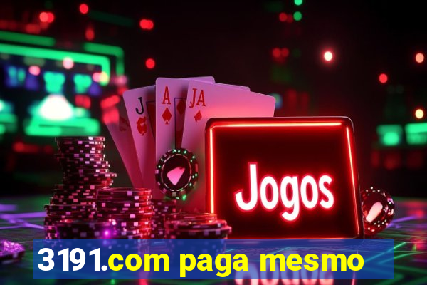 3191.com paga mesmo