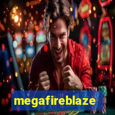 megafireblaze