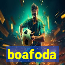 boafoda