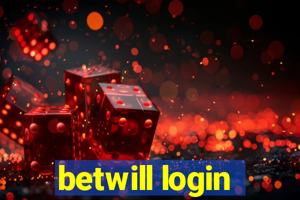 betwill login