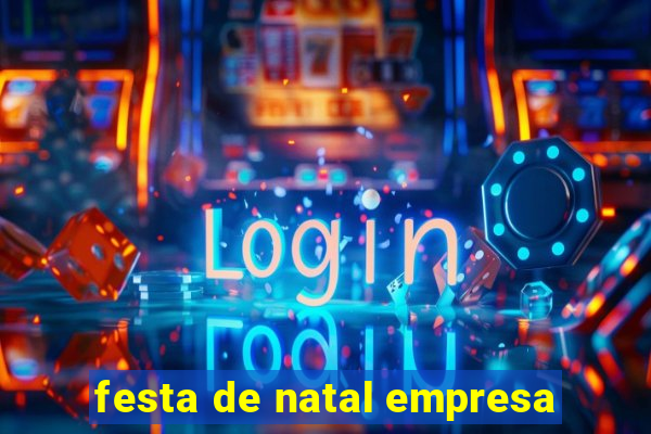 festa de natal empresa