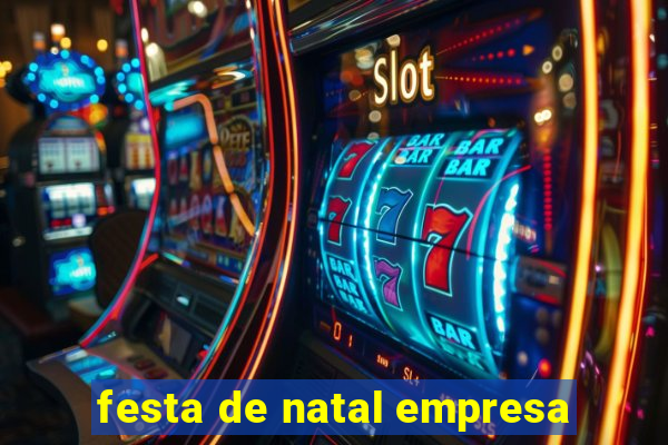 festa de natal empresa