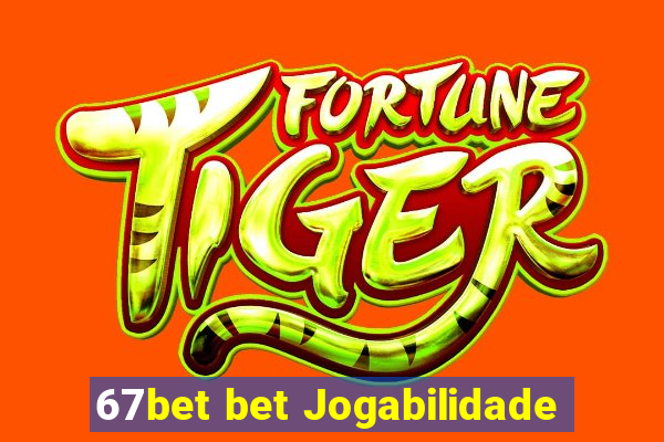 67bet bet Jogabilidade