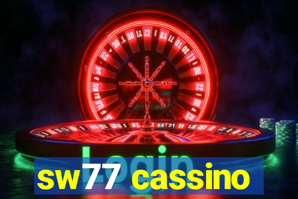 sw77 cassino