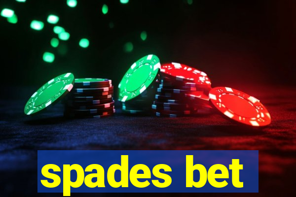 spades bet