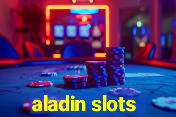 aladin slots