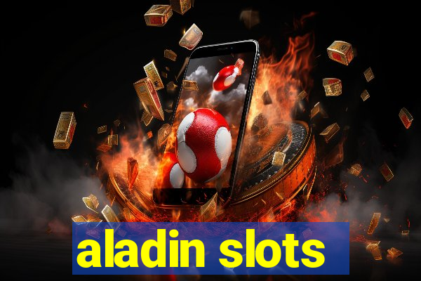 aladin slots