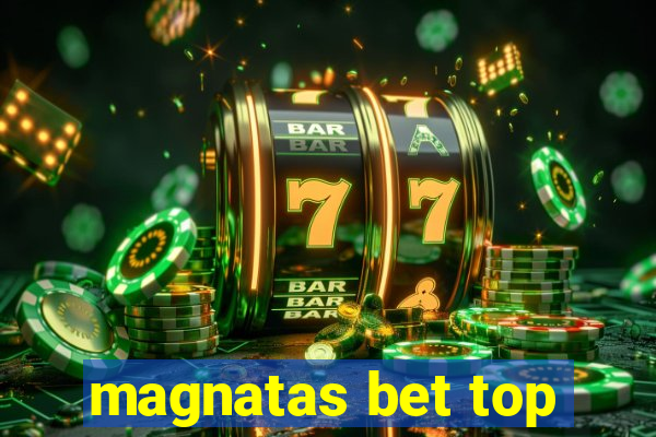 magnatas bet top