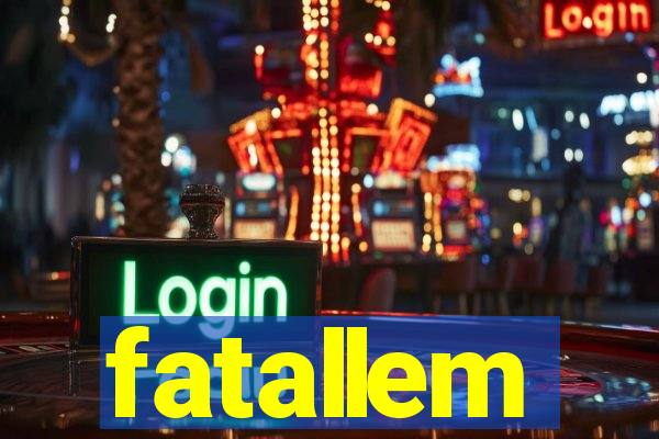 fatallem