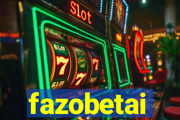 fazobetai