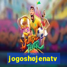 jogoshojenatv