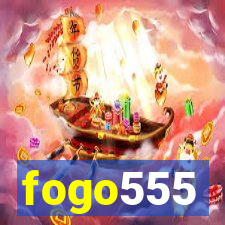 fogo555