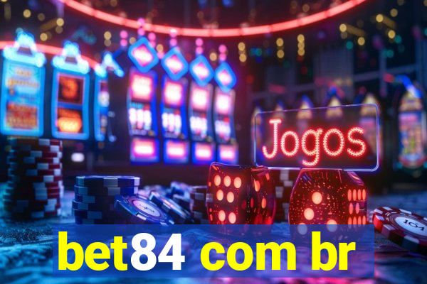 bet84 com br