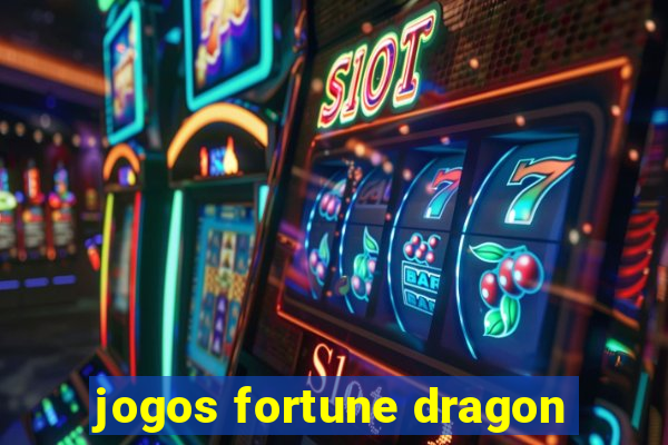 jogos fortune dragon