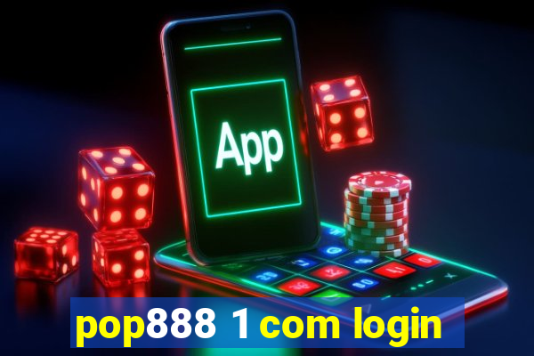 pop888 1 com login