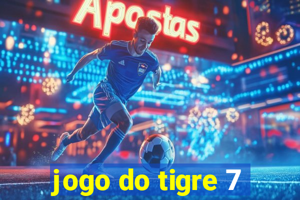 jogo do tigre 7