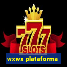 wxwx plataforma