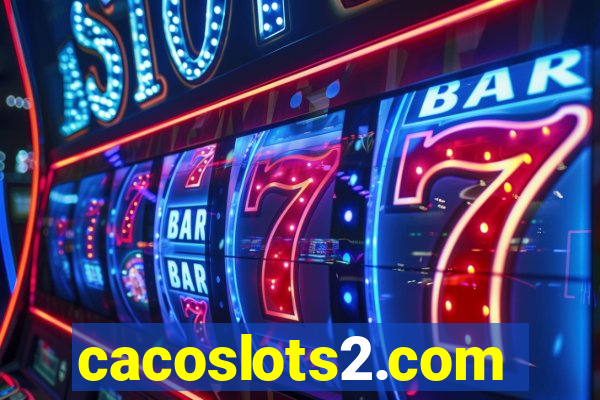 cacoslots2.com