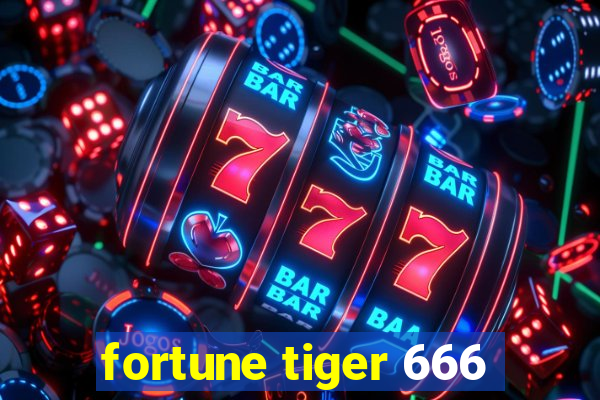 fortune tiger 666