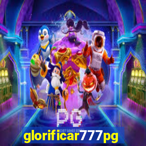 glorificar777pg.com