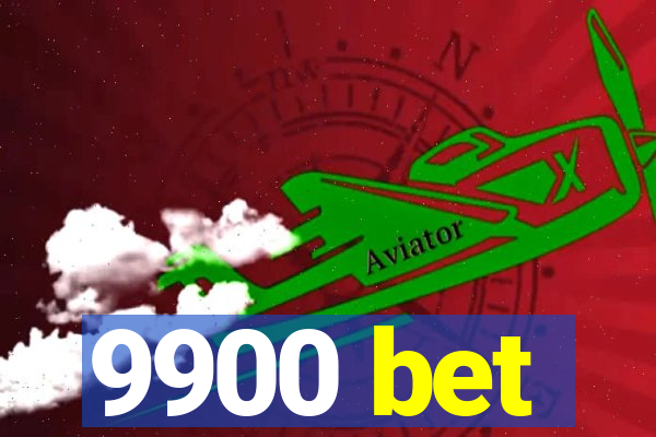 9900 bet