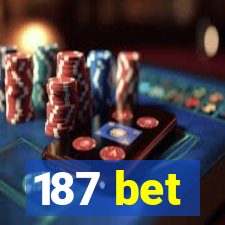 187 bet