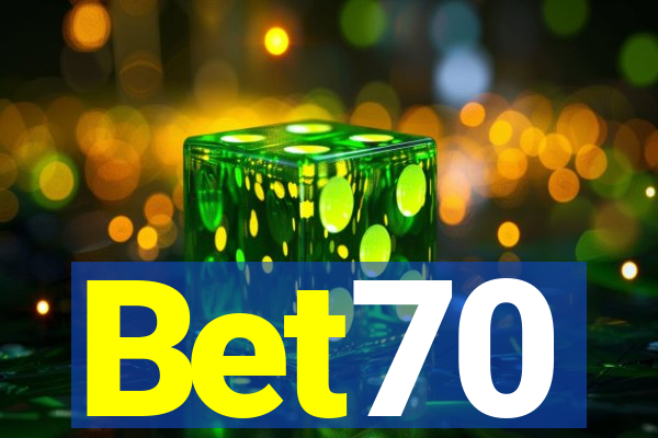 Bet70