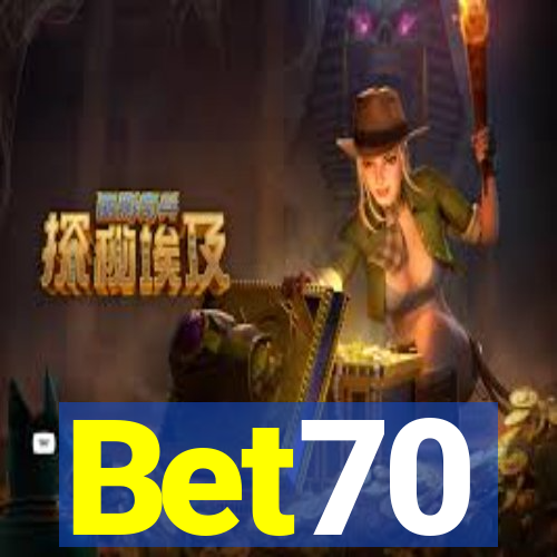 Bet70