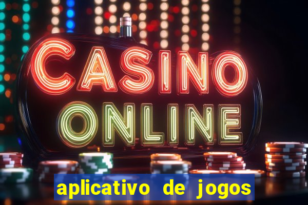 aplicativo de jogos que da bonus no cadastro