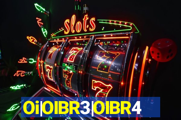 Oi|OIBR3|OIBR4