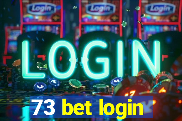 73 bet login