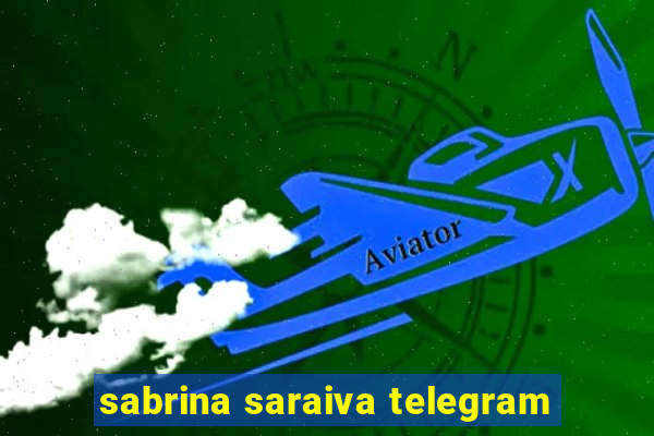 sabrina saraiva telegram