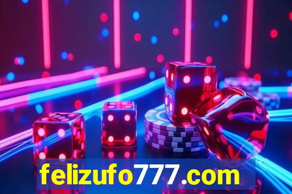 felizufo777.com