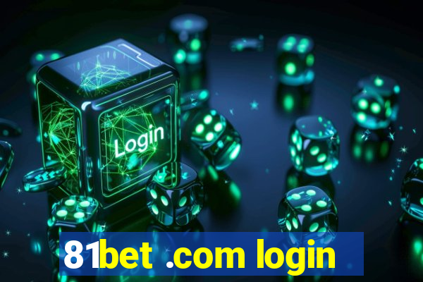 81bet .com login