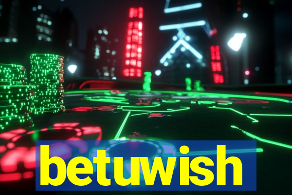 betuwish