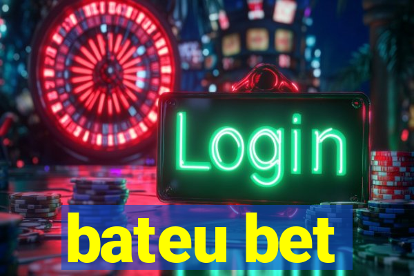 bateu bet