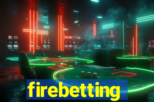 firebetting