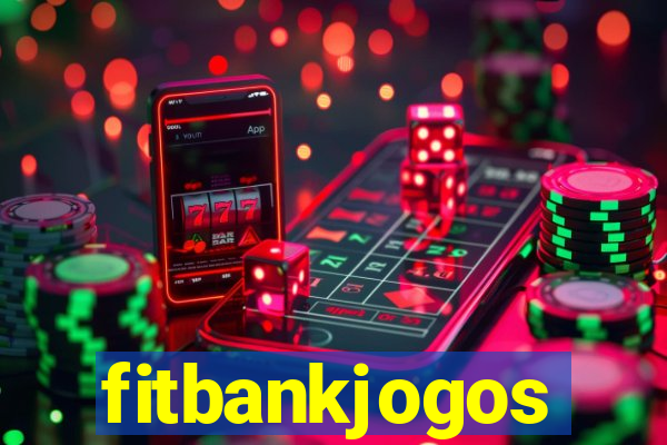 fitbankjogos