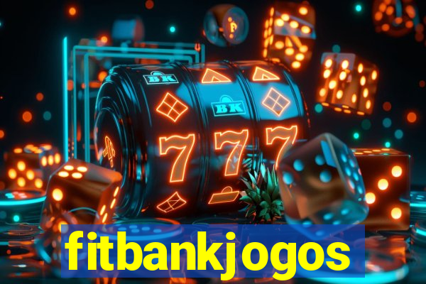 fitbankjogos