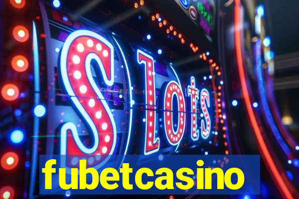 fubetcasino