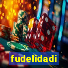 fudelidadi